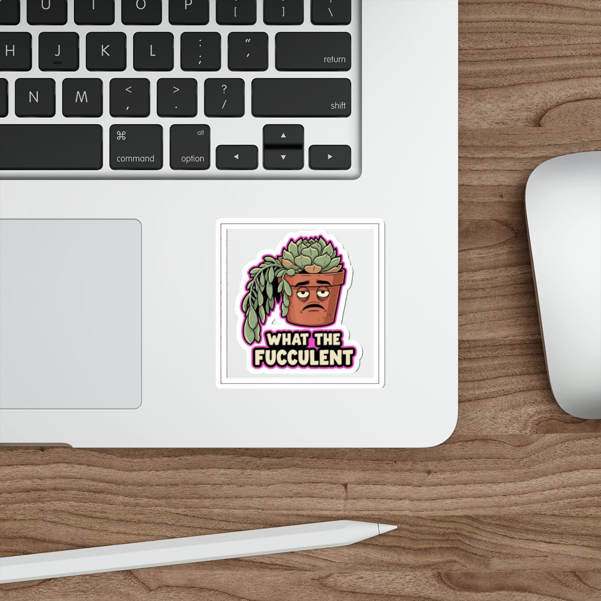 Funny Plant Parent Sticker | Dying Succulent Humor | Plant Lover Decal