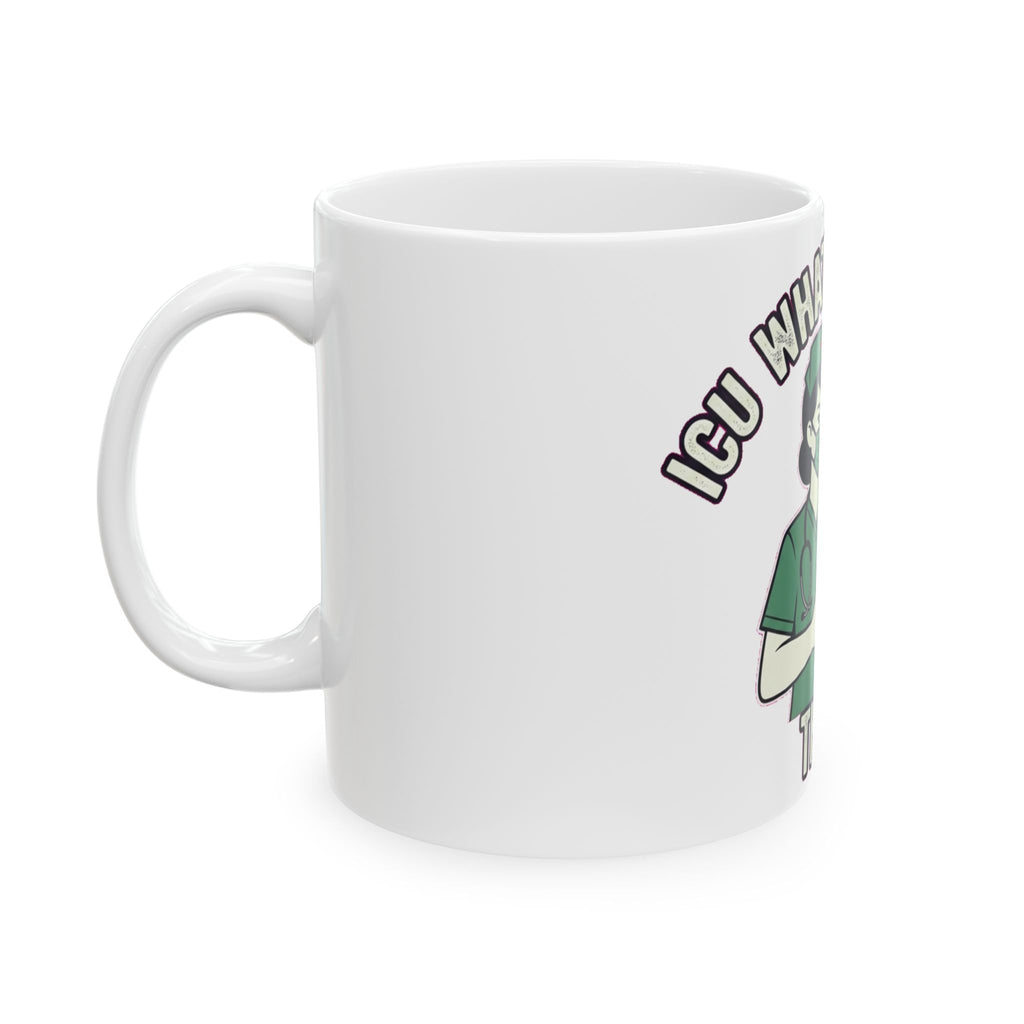 ICU Nurse Dark Humor Coffee Mug - Funny Critical Care RN Gift