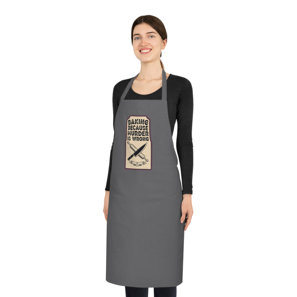 Funny Baker Apron - Dark Humor Kitchen Gift for Baking Obsessed Women