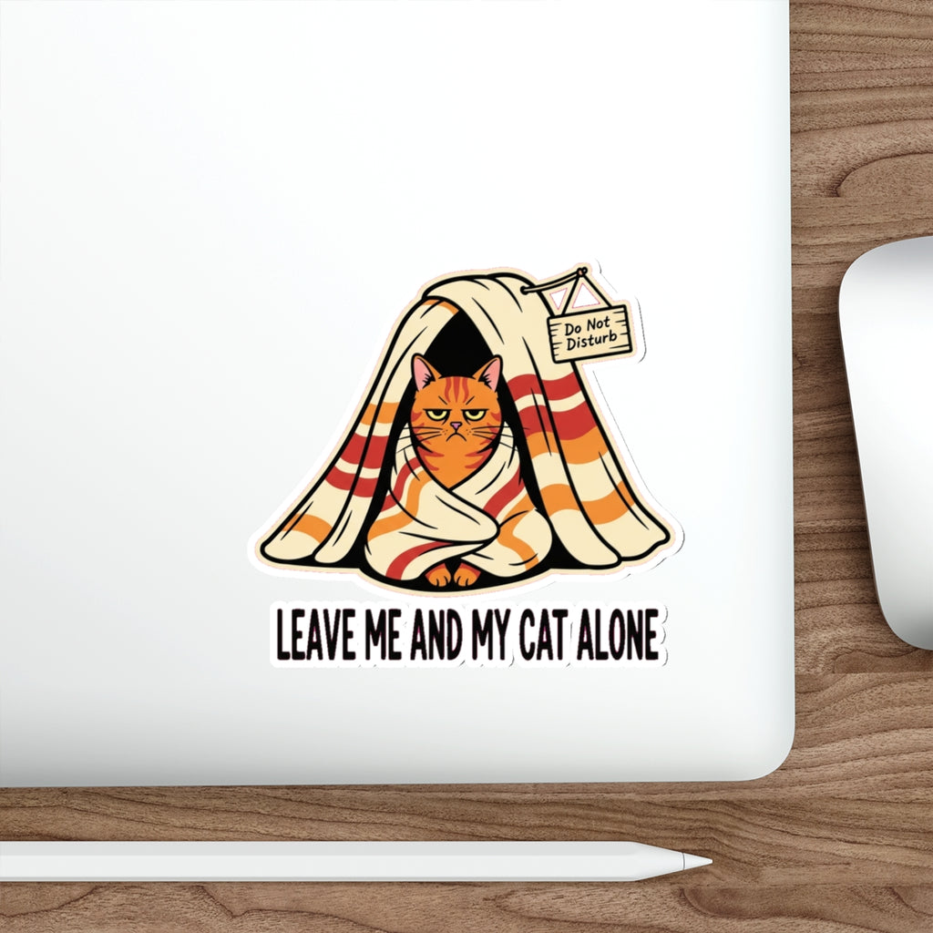 Funny Introvert Cat Mom Sticker - Do Not Disturb Blanket Fort