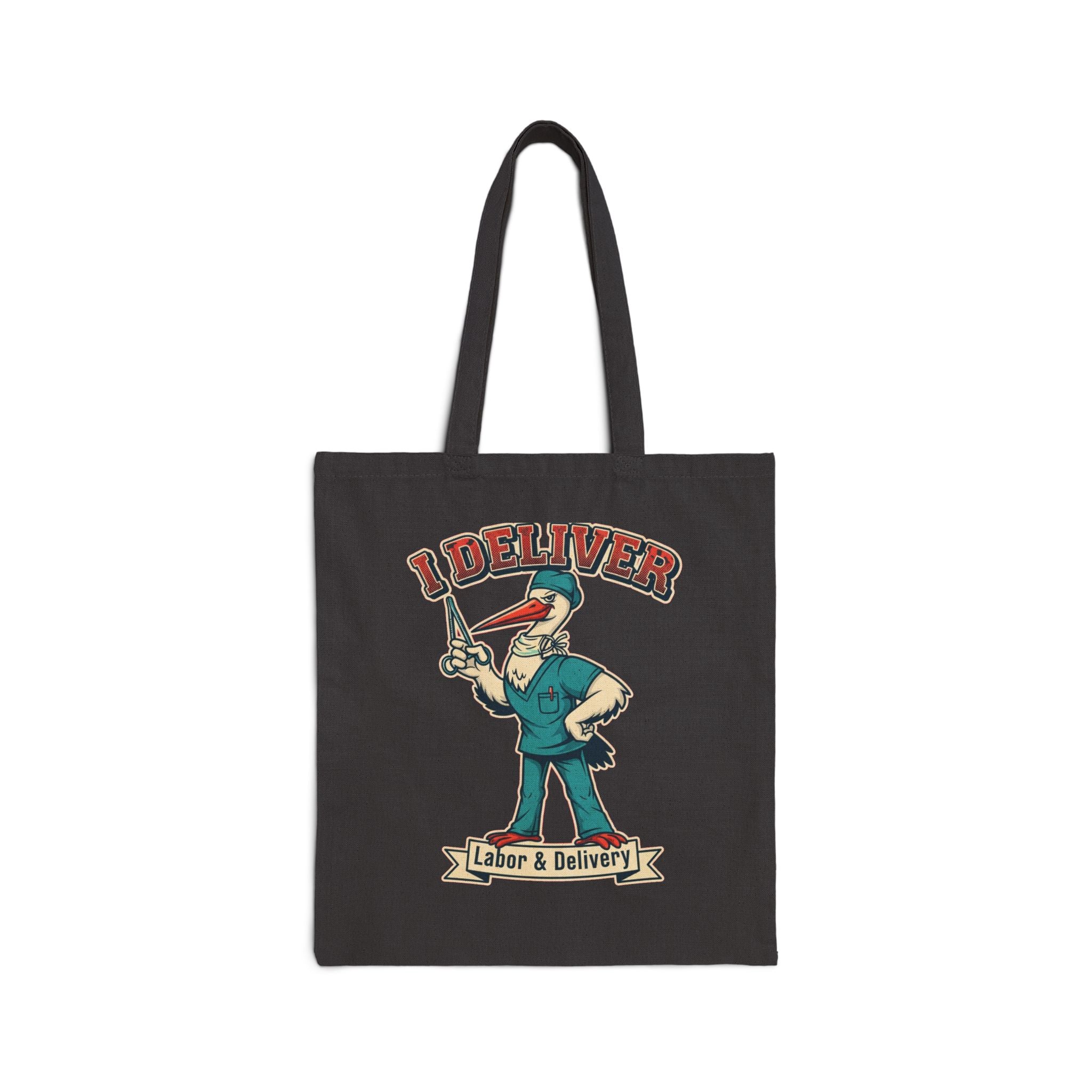 Labor & Delivery Nurse Tote Bag | Funny LD Nurse Gift | I Deliver Stork