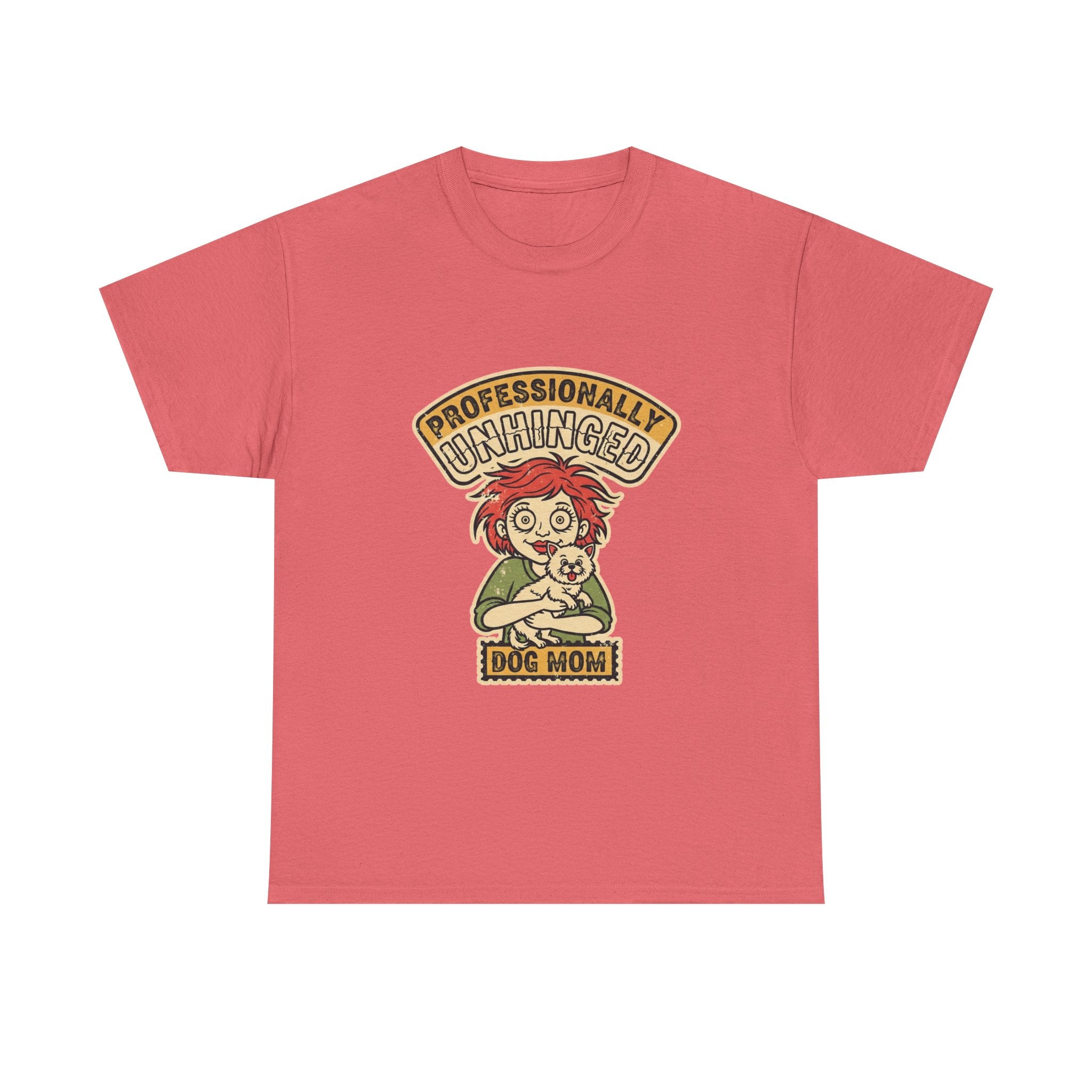 Funny Dog Mom Shirt | Unhinged Dog Mama Vintage Tee | Dark Humor Gift
