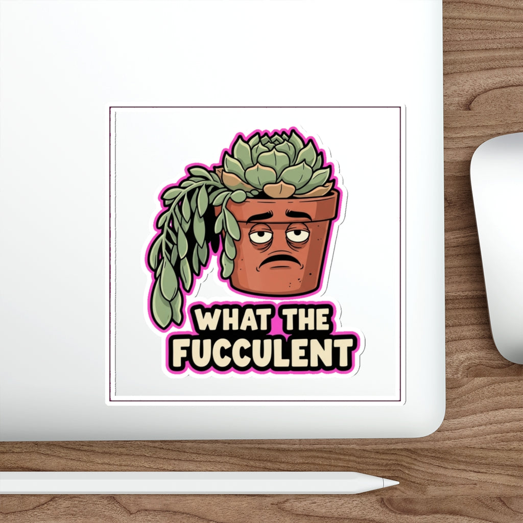 Funny Plant Parent Sticker | Dying Succulent Humor | Plant Lover Decal