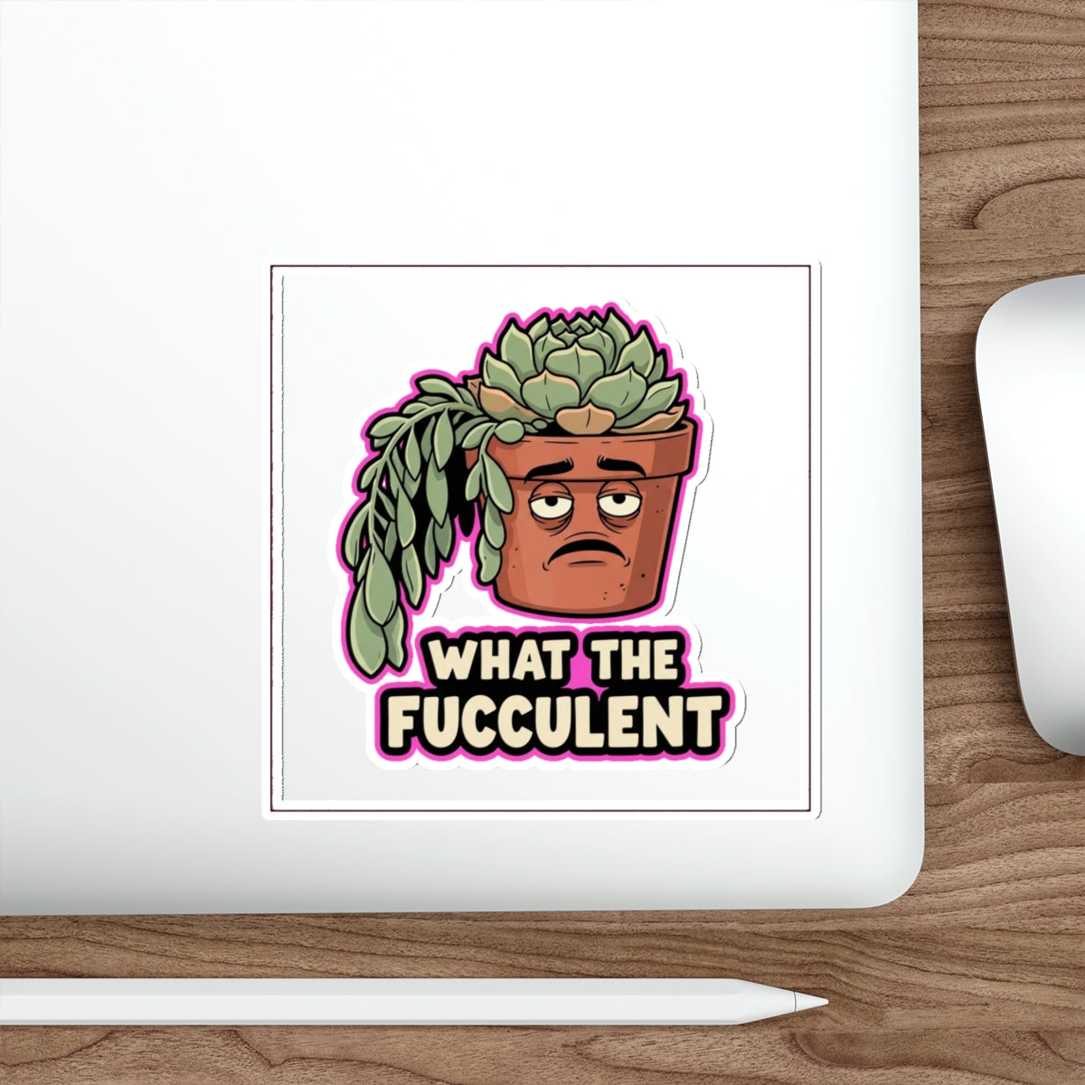 Funny Plant Parent Sticker | Dying Succulent Humor | Plant Lover Decal