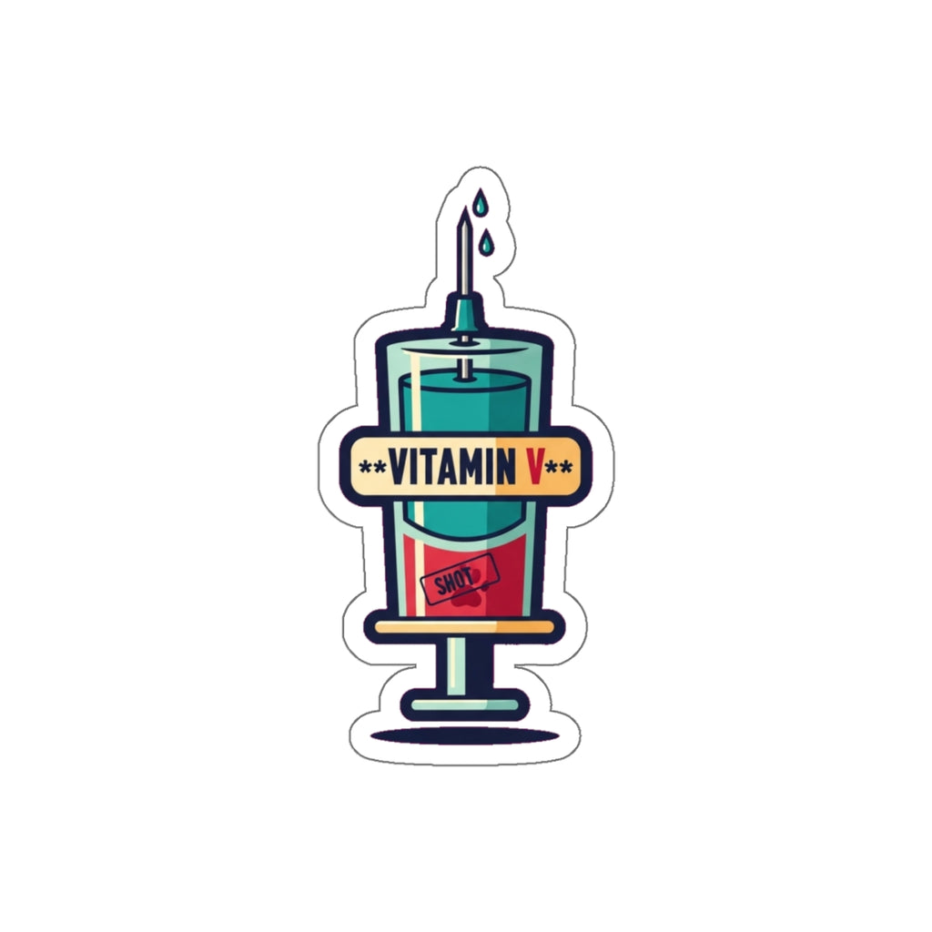 Funny Vet Tech Sticker | 'Vitamin V' Dark Humor Veterinary Decal