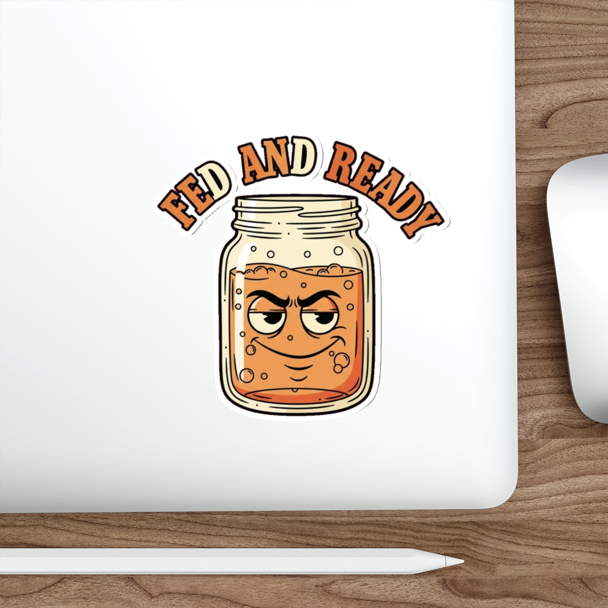 Sourdough Starter Sticker | Funny Bread Baking Sticker | Baker Gift