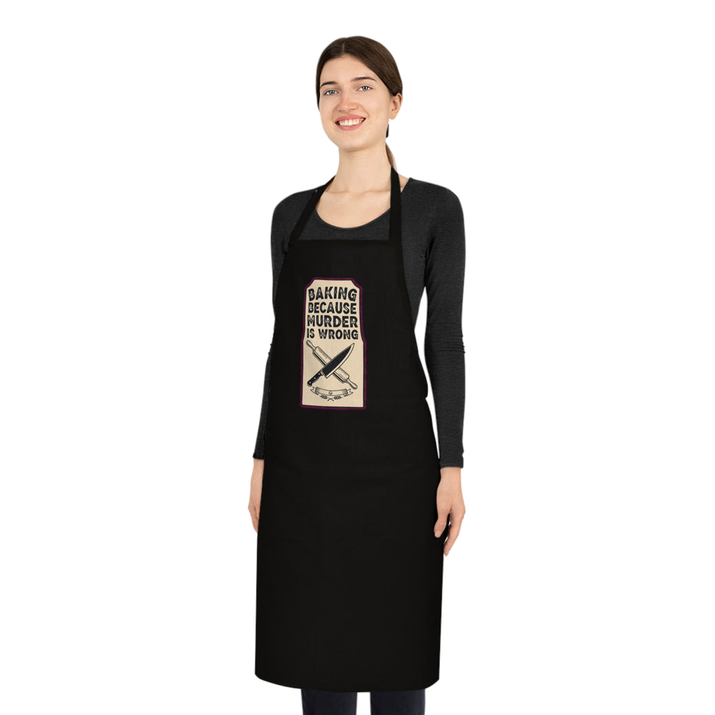 Funny Baker Apron - Dark Humor Kitchen Gift for Baking Obsessed Women