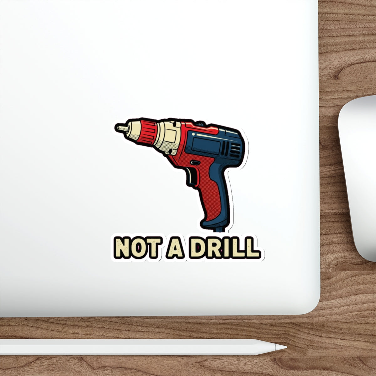 Dad Joke Sticker | Funny Power Drill Pun Sticker for Father's Day