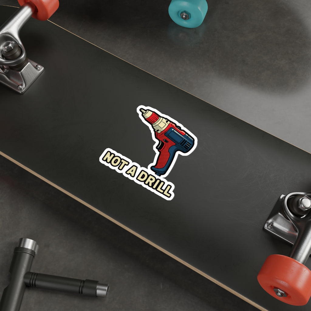 Dad Joke Sticker | Funny Power Drill Pun Sticker for Father's Day