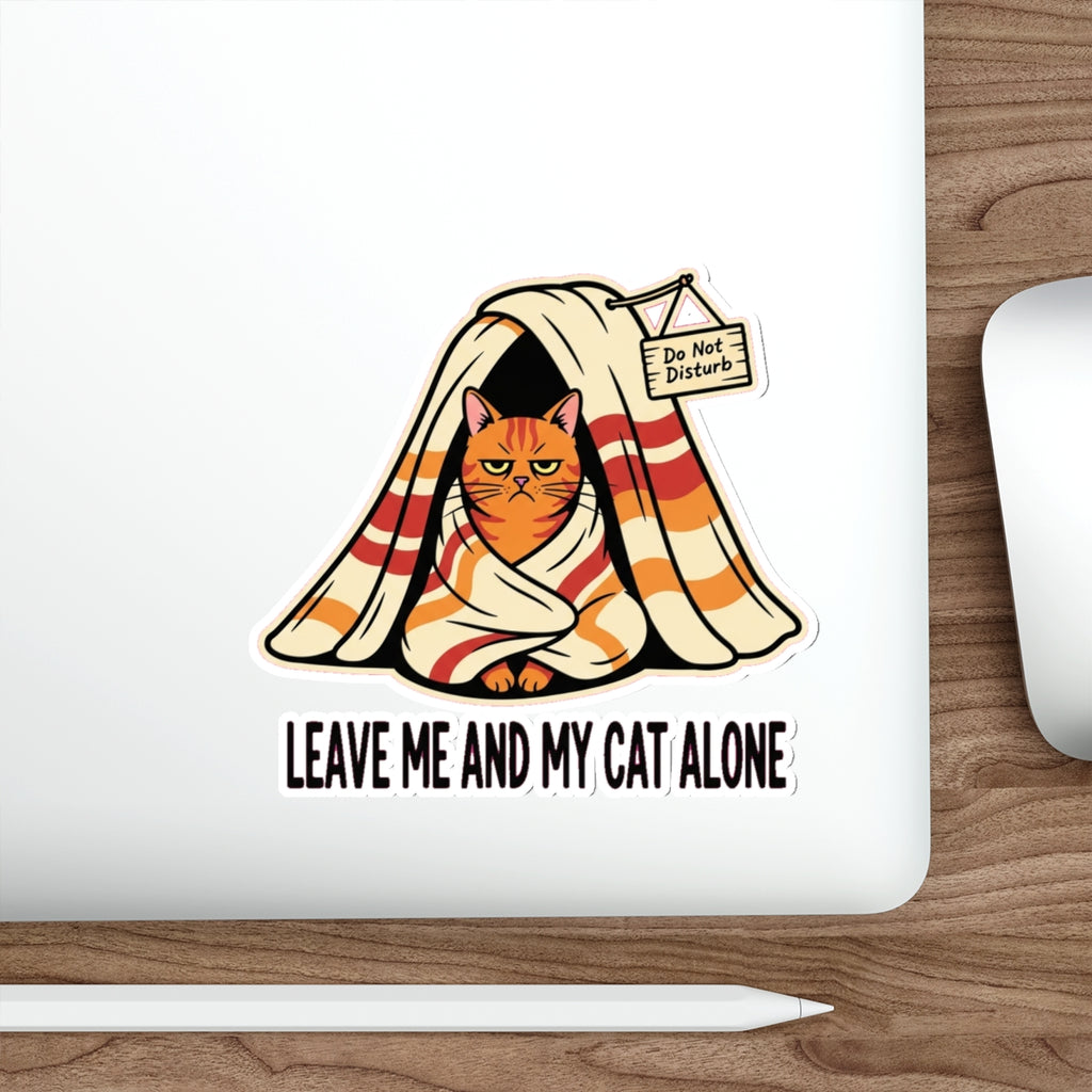Funny Introvert Cat Mom Sticker - Do Not Disturb Blanket Fort