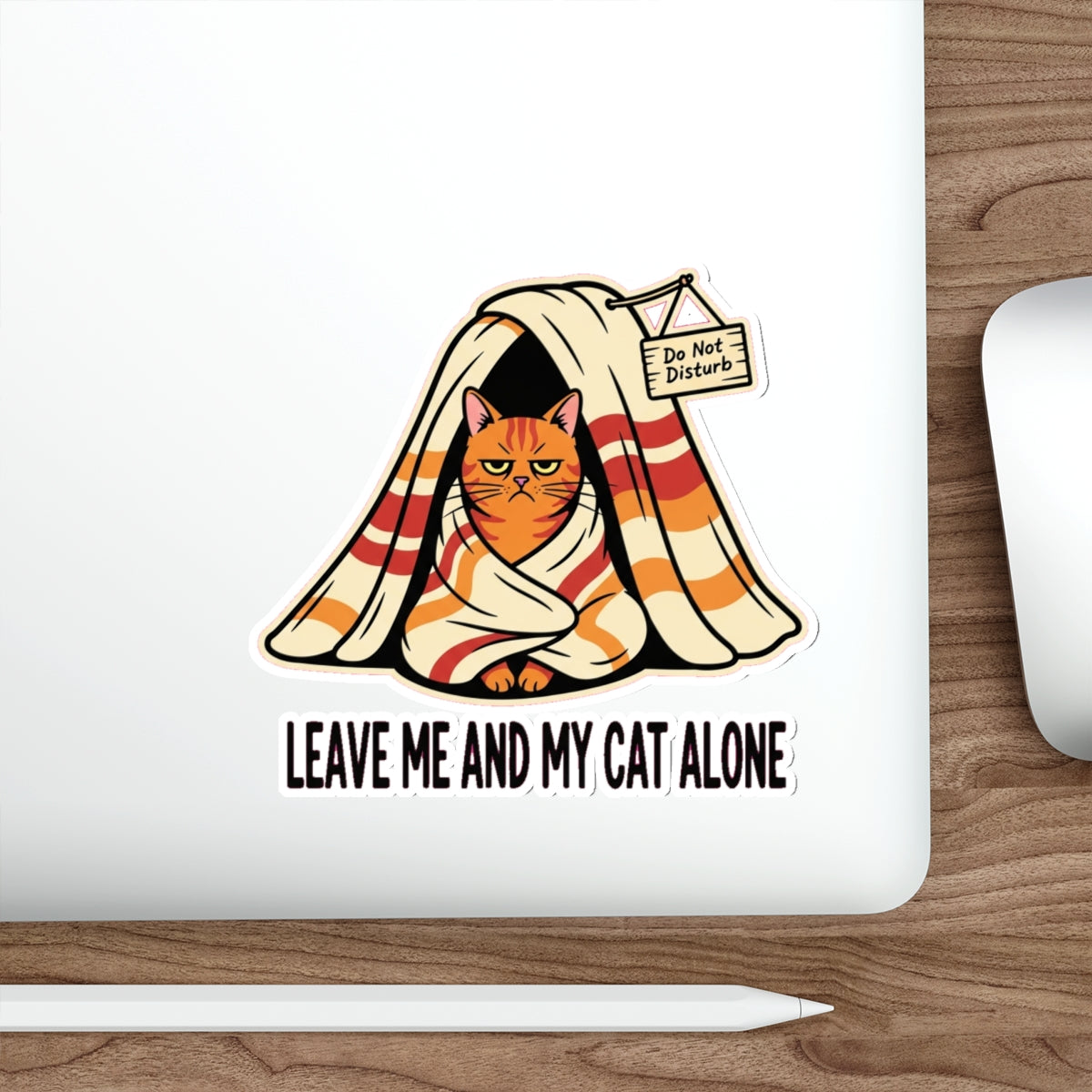 Funny Introvert Cat Mom Sticker - Do Not Disturb Blanket Fort