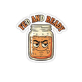 Sourdough Starter Sticker | Funny Bread Baking Sticker | Baker Gift