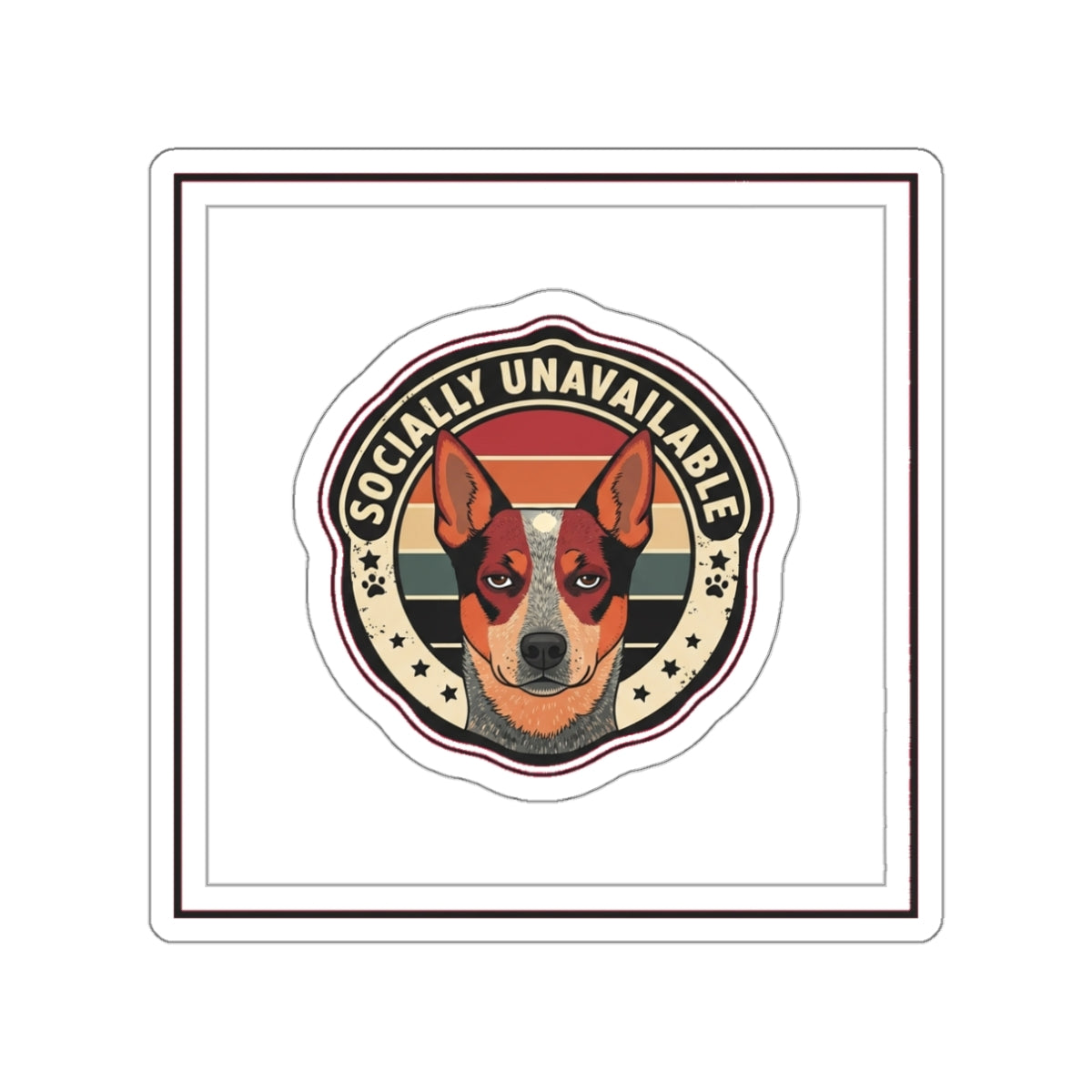 Anti-Social Dog Mom Red Heeler Sticker | Funny Australian Cattle Dog Decal
