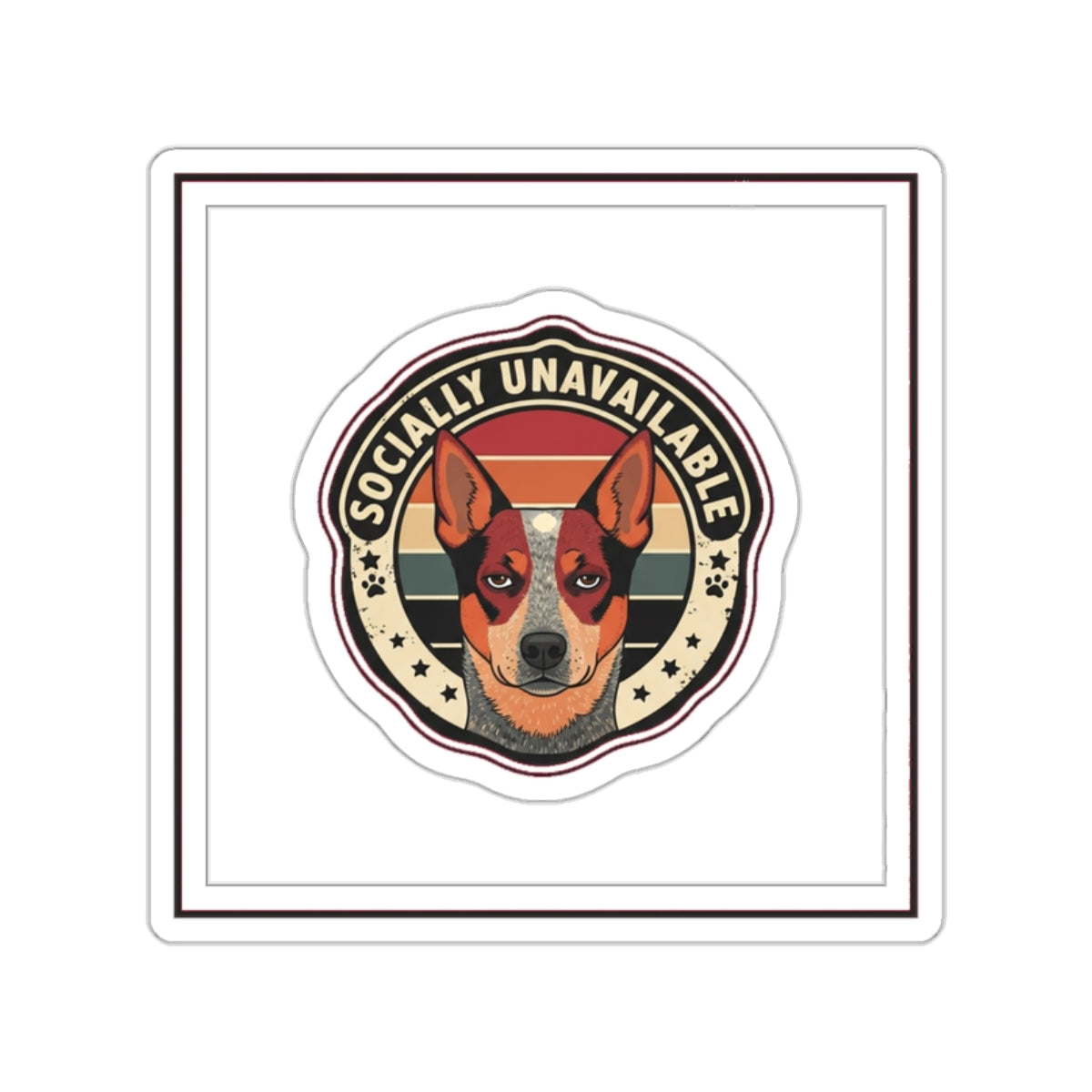 Anti-Social Dog Mom Red Heeler Sticker | Funny Australian Cattle Dog Decal