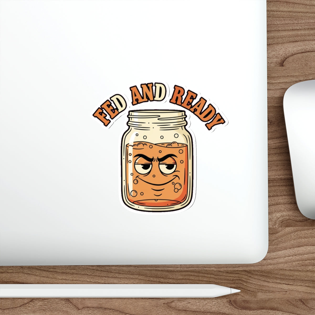 Sourdough Starter Sticker | Funny Bread Baking Sticker | Baker Gift