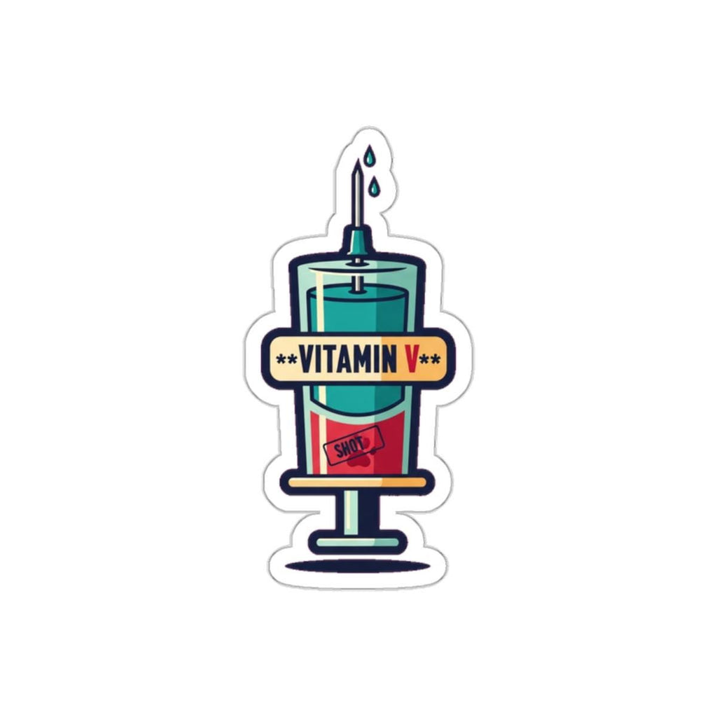 Funny Vet Tech Sticker | 'Vitamin V' Dark Humor Veterinary Decal